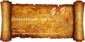 Gestettner Imre névjegykártya